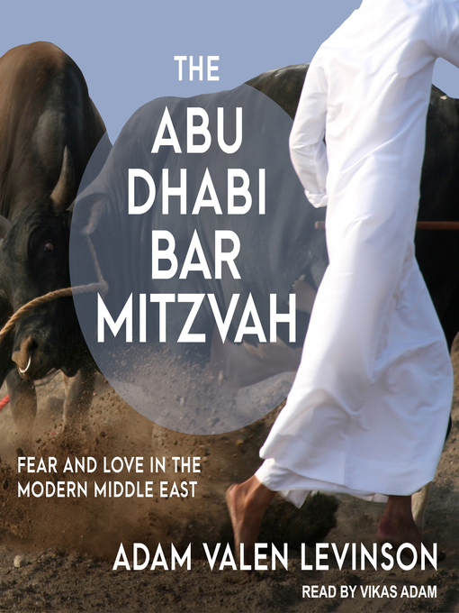 Title details for The Abu Dhabi Bar Mitzvah by Adam Valen Levinson - Available